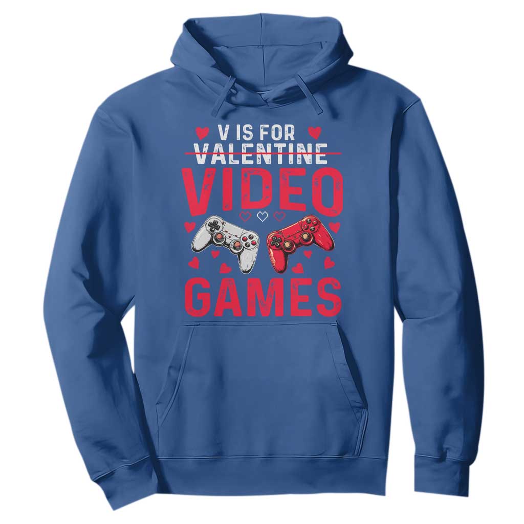Funny Valentines Gamer Hoodie V is for Video Games TS10 Royal Blue Print Your Wear