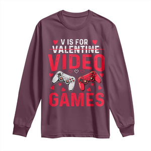 Funny Valentines Gamer Long Sleeve Shirt V is for Video Games TS10 Maroon Print Your Wear
