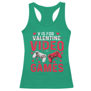 Funny Valentines Gamer Racerback Tank Top V is for Video Games TS10 Irish Green Print Your Wear