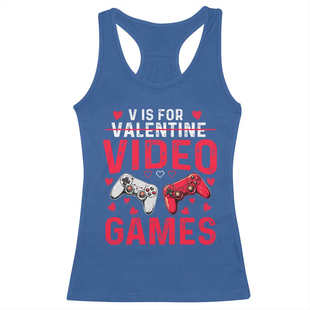 Funny Valentines Gamer Racerback Tank Top V is for Video Games TS10 Royal Blue Print Your Wear