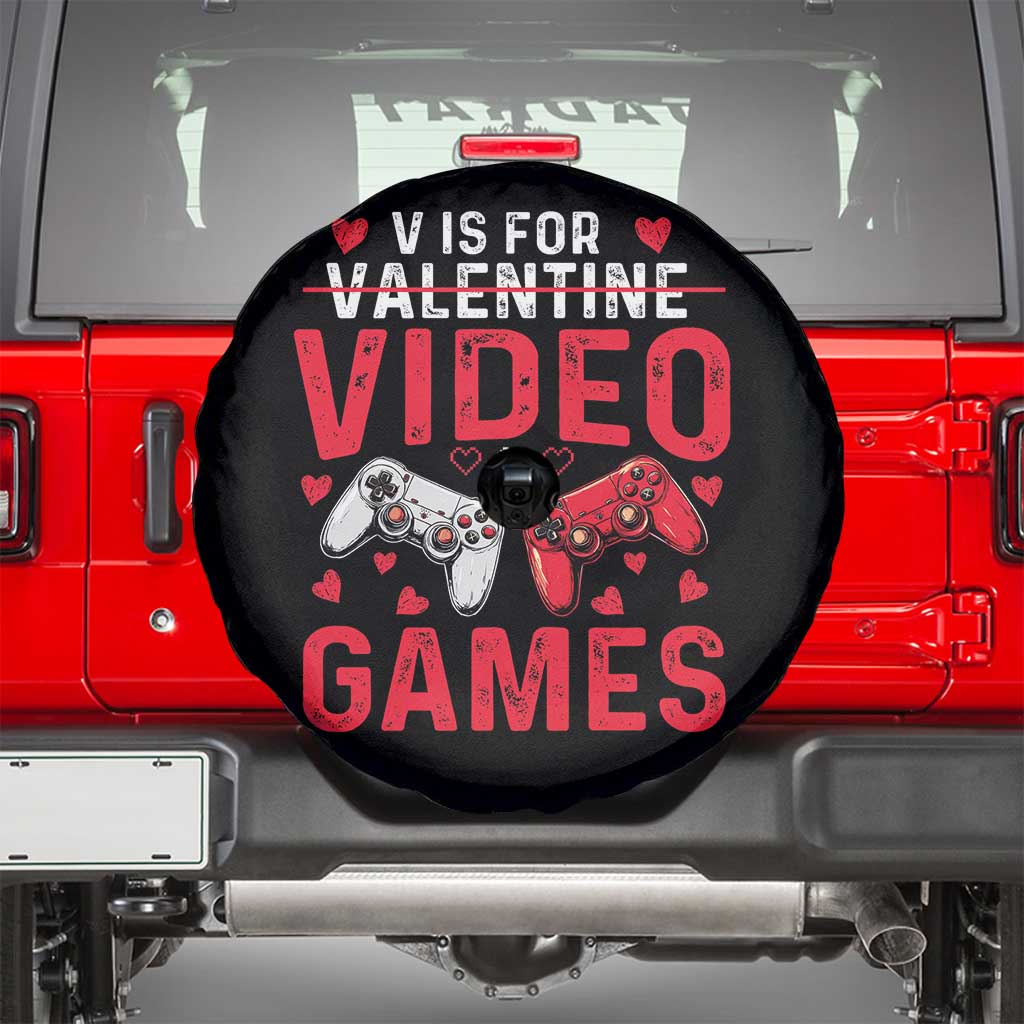 Funny Valentines Gamer Spare Tire Cover V is for Video Games TS10 Black Print Your Wear