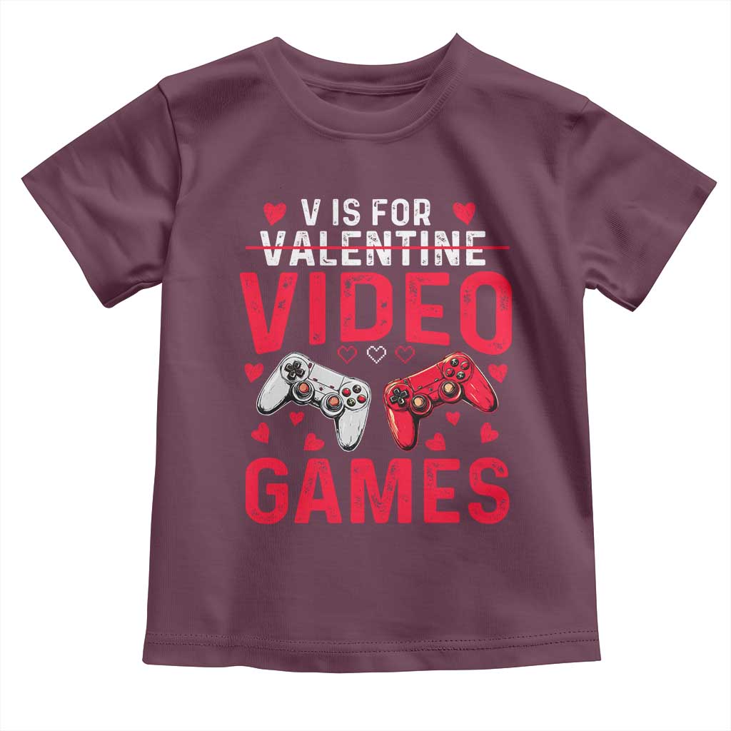 Funny Valentines Gamer Toddler T Shirt V is for Video Games TS10 Maroon Print Your Wear