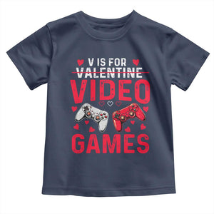 Funny Valentines Gamer Toddler T Shirt V is for Video Games TS10 Navy Print Your Wear