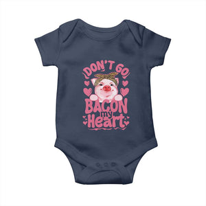 Valentines Party Baby Onesie Don't Go Bacon My Heart Funny Couple TS10 Navy Print Your Wear