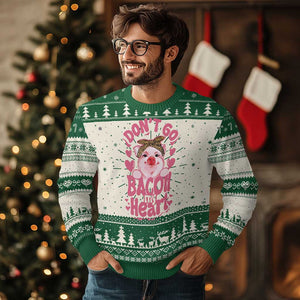 Valentines Party Knit Sweatshirt Don't Go Bacon My Heart Funny Couple TS10 Green Print Your Wear