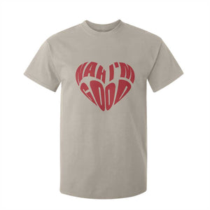 Anti Valentines Day T Shirt For Kid Heart Nah Im Good Funny Single Awareness Gift TS10 Sand Print Your Wear