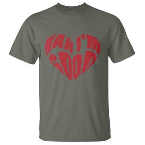 Anti Valentines Day T Shirt Heart Nah Im Good Funny Single Awareness Gift TS10 Military Green Print Your Wear