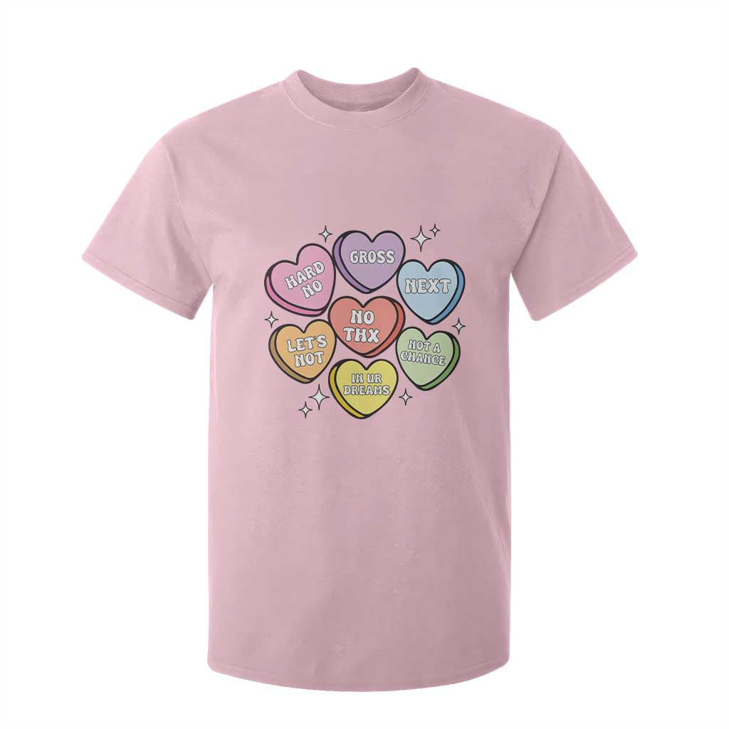 Funny Anti Valentines Day T Shirt For Kid Sarcasm Conversation Candy Hearts TS10 Light Pink Print Your Wear
