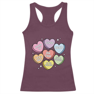 Funny Anti Valentines Day Racerback Tank Top Sarcasm Conversation Candy Hearts TS10 Maroon Print Your Wear