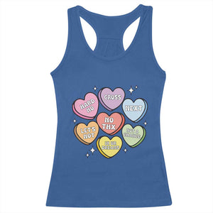 Funny Anti Valentines Day Racerback Tank Top Sarcasm Conversation Candy Hearts TS10 Royal Blue Print Your Wear