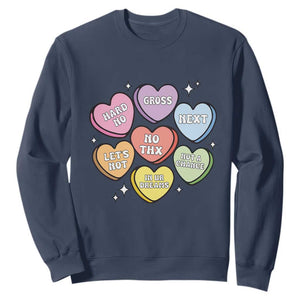 Funny Anti Valentines Day Sweatshirt Sarcasm Conversation Candy Hearts TS10 Navy Print Your Wear