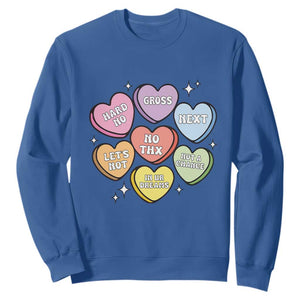 Funny Anti Valentines Day Sweatshirt Sarcasm Conversation Candy Hearts TS10 Royal Blue Print Your Wear