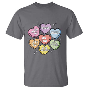 Funny Anti Valentines Day T Shirt Sarcasm Conversation Candy Hearts TS10 Charcoal Print Your Wear
