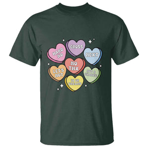 Funny Anti Valentines Day T Shirt Sarcasm Conversation Candy Hearts TS10 Dark Forest Green Print Your Wear