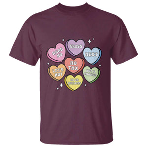 Funny Anti Valentines Day T Shirt Sarcasm Conversation Candy Hearts TS10 Maroon Print Your Wear