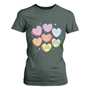 Funny Anti Valentines Day T Shirt For Women Sarcasm Conversation Candy Hearts TS10 Dark Forest Green Print Your Wear