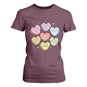 Funny Anti Valentines Day T Shirt For Women Sarcasm Conversation Candy Hearts TS10 Maroon Print Your Wear