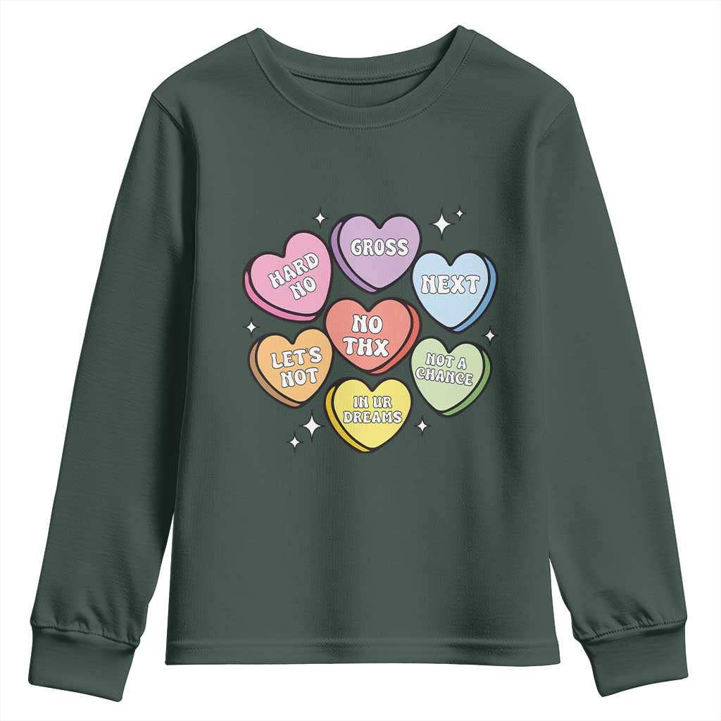Funny Anti Valentines Day Youth Sweatshirt Sarcasm Conversation Candy Hearts TS10 Dark Forest Green Print Your Wear
