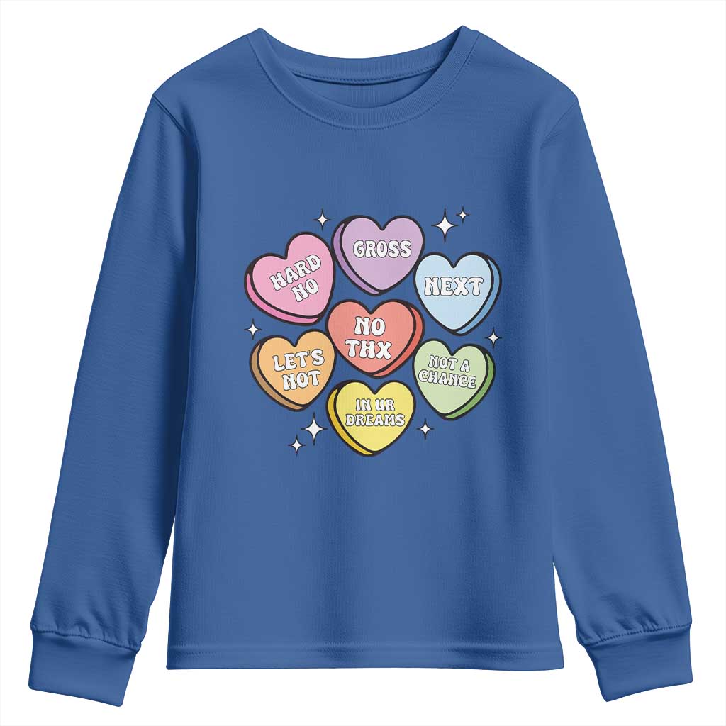 Funny Anti Valentines Day Youth Sweatshirt Sarcasm Conversation Candy Hearts TS10 Royal Blue Print Your Wear