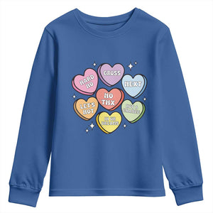 Funny Anti Valentines Day Youth Sweatshirt Sarcasm Conversation Candy Hearts TS10 Royal Blue Print Your Wear