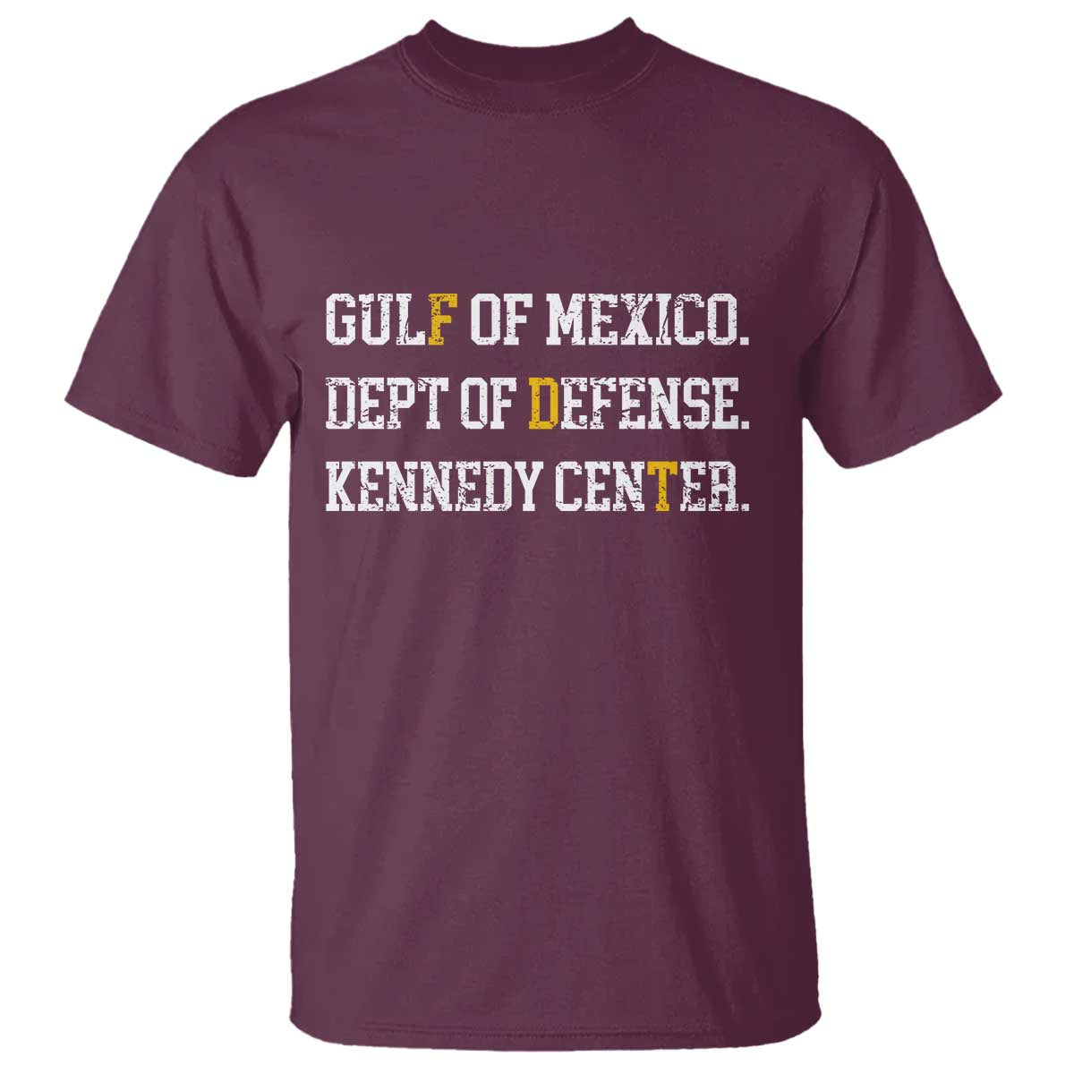 Subtle FDT T Shirt Vintage Gulf of Mexico Dept Of Defense Kennedy Center TS10 Maroon Print Your Wear