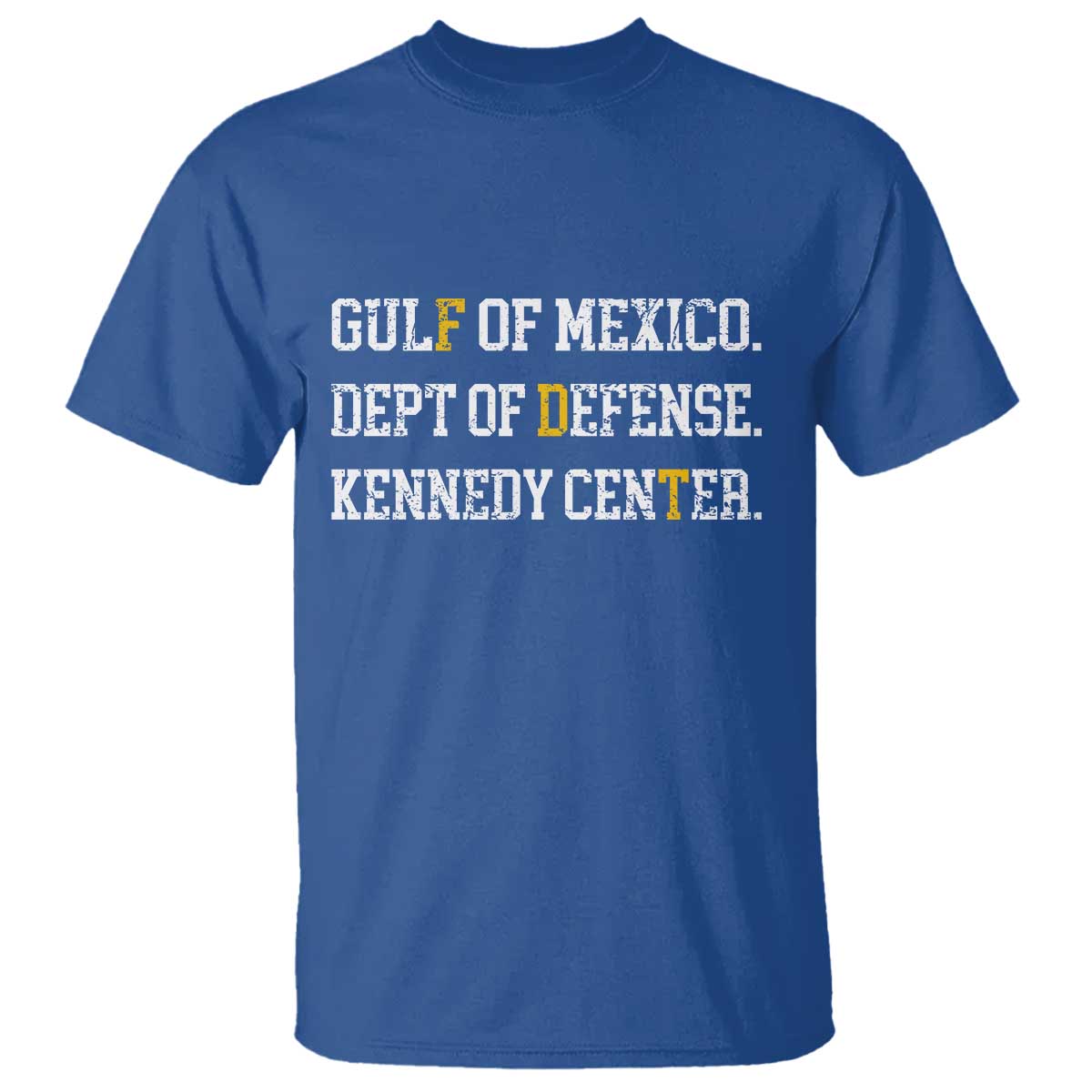 Subtle FDT T Shirt Vintage Gulf of Mexico Dept Of Defense Kennedy Center TS10 Royal Blue Print Your Wear