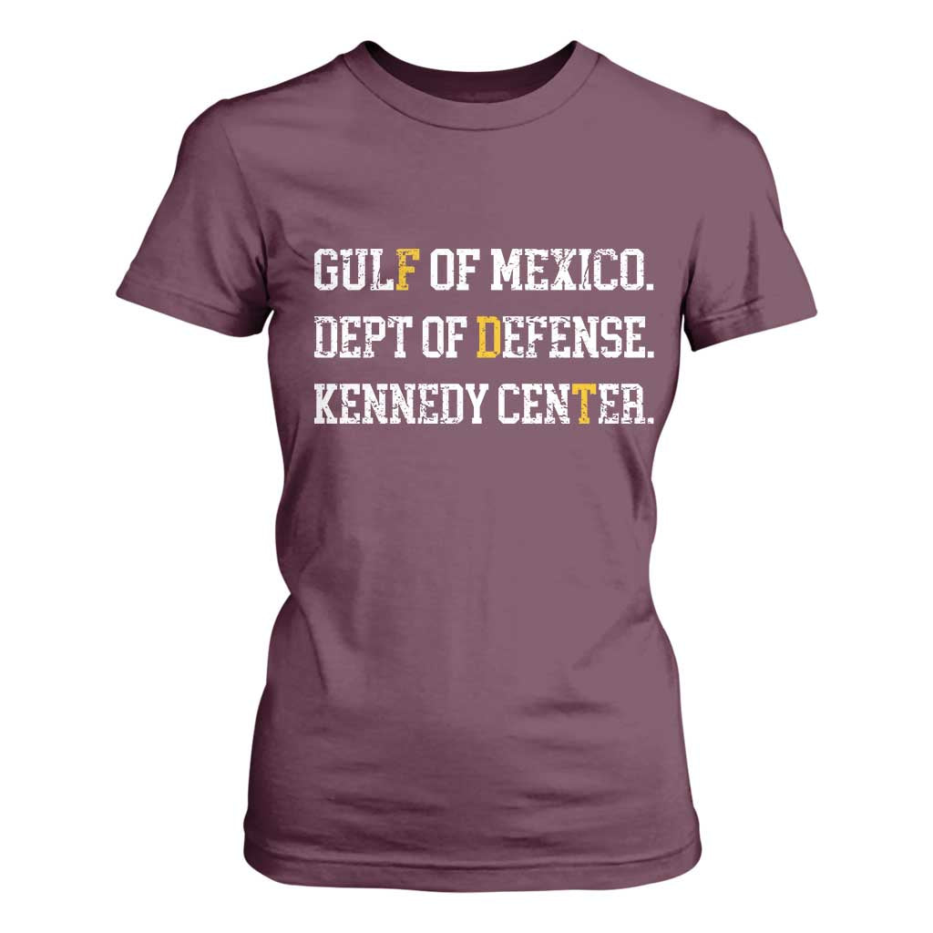 Subtle FDT T Shirt For Women Vintage Gulf of Mexico Dept Of Defense Kennedy Center TS10 Maroon Print Your Wear