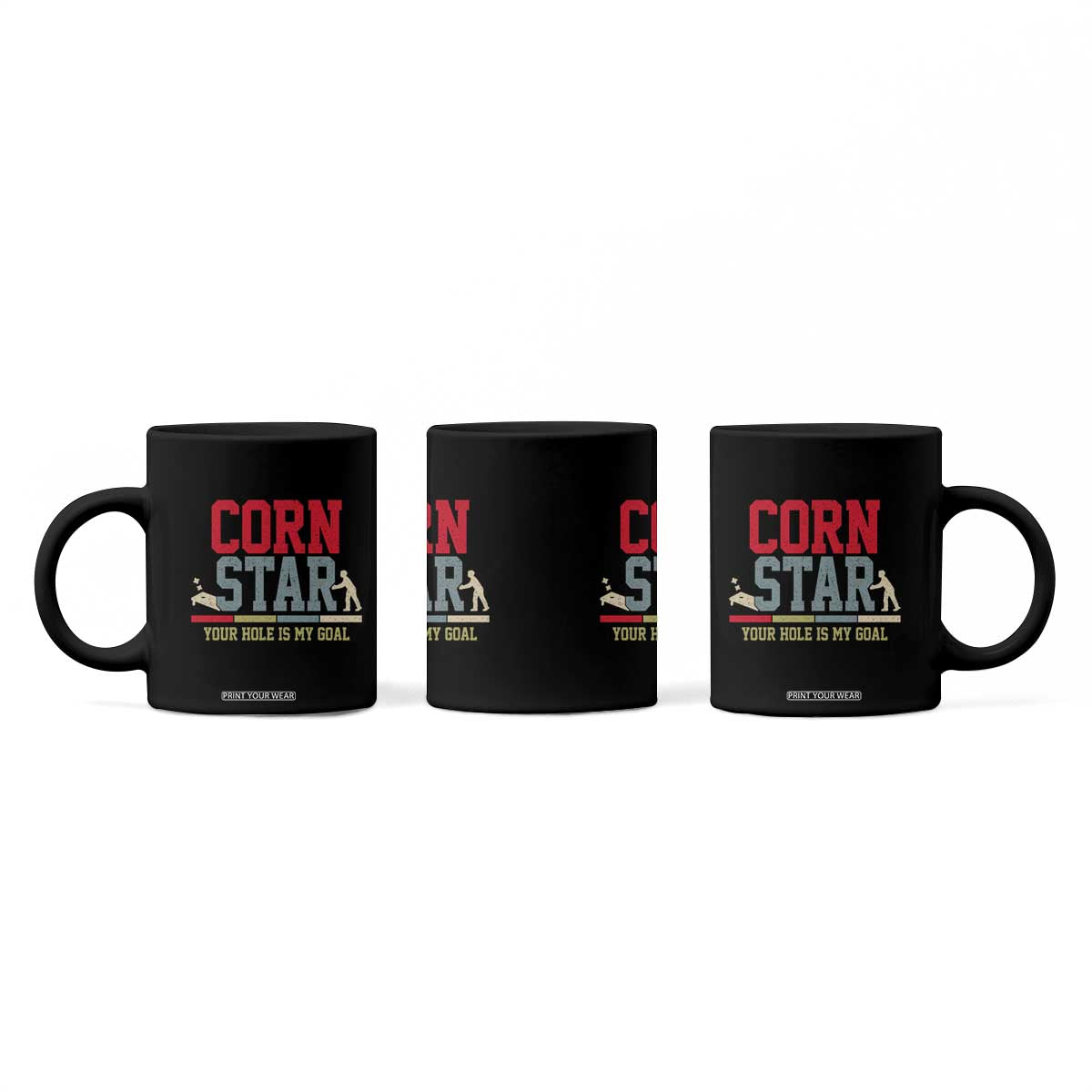 Your Hole is My Goal Inappropriate Cornhole Coffee Mug Funny Naughty Adult Humor Cornstar TS10 Print Your Wear