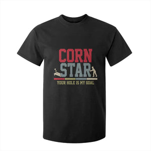 Your Hole is My Goal Inappropriate Cornhole T Shirt For Kid Funny Naughty Adult Humor Cornstar TS10 Black Print Your Wear