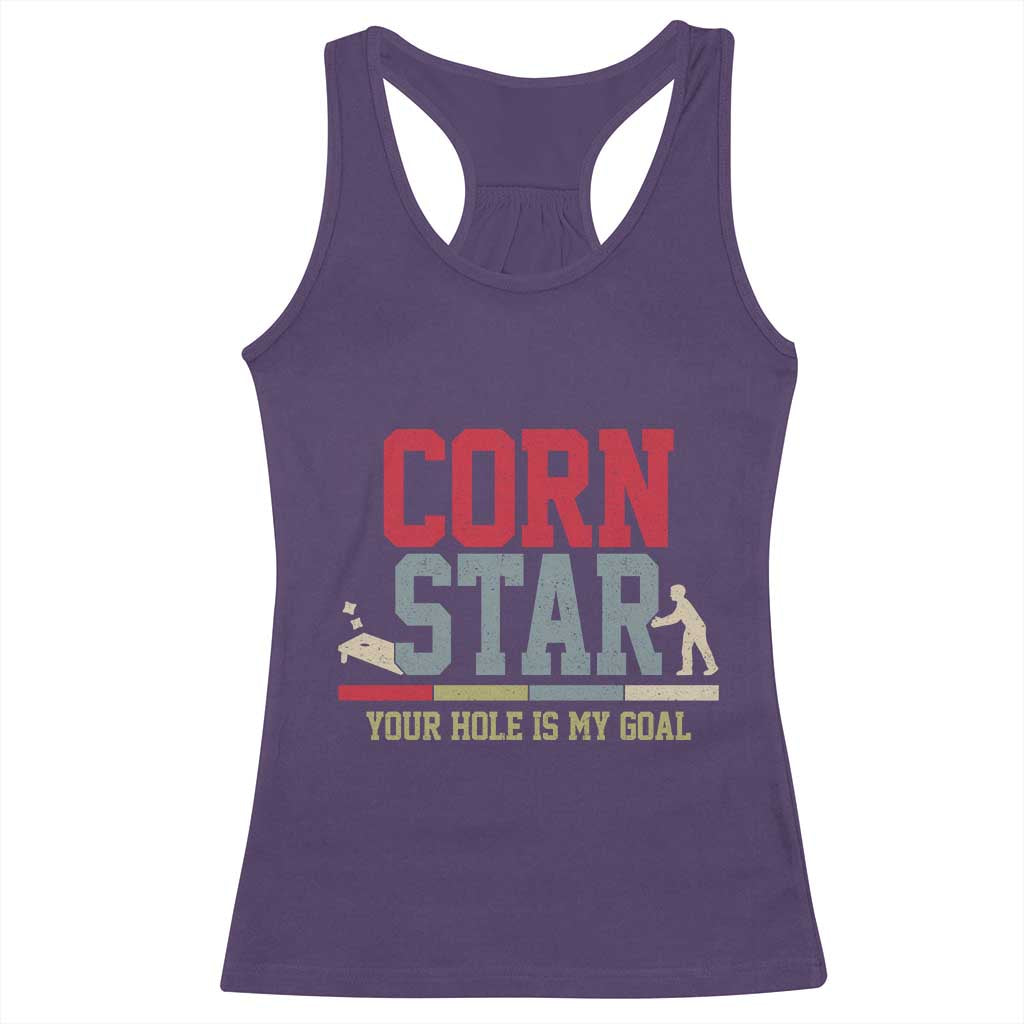 Your Hole is My Goal Inappropriate Cornhole Racerback Tank Top Funny Naughty Adult Humor Cornstar TS10 Purple Print Your Wear
