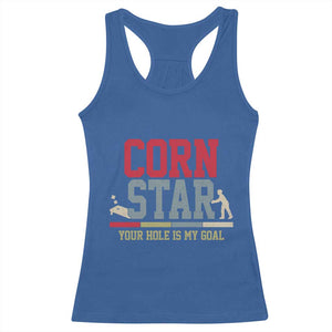 Your Hole is My Goal Inappropriate Cornhole Racerback Tank Top Funny Naughty Adult Humor Cornstar TS10 Royal Blue Print Your Wear