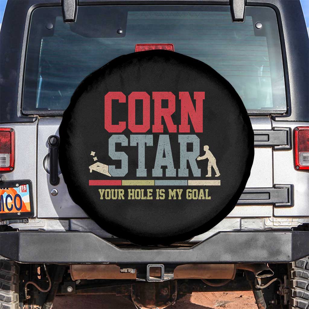 Your Hole is My Goal Inappropriate Cornhole Spare Tire Cover Funny Naughty Adult Humor Cornstar TS10 No hole Black Print Your Wear