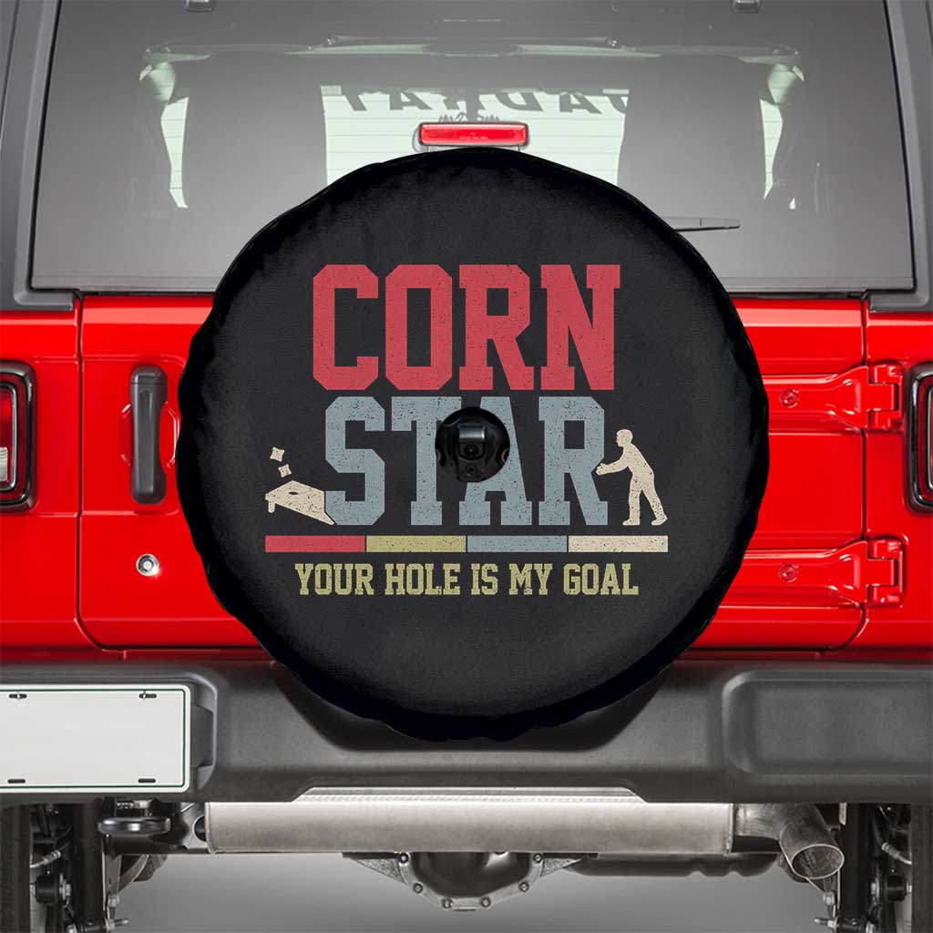 Your Hole is My Goal Inappropriate Cornhole Spare Tire Cover Funny Naughty Adult Humor Cornstar TS10 Black Print Your Wear