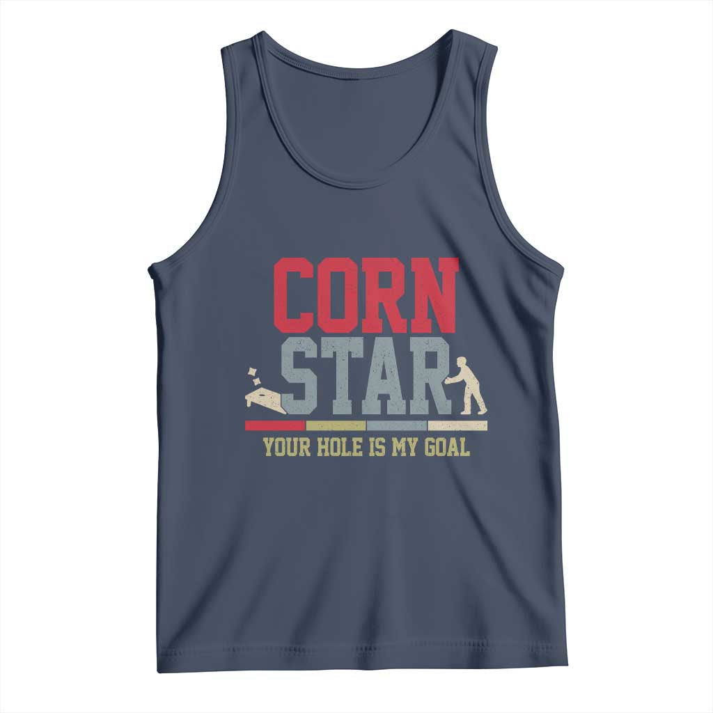 Your Hole is My Goal Inappropriate Cornhole Tank Top Funny Naughty Adult Humor Cornstar TS10 Navy Print Your Wear