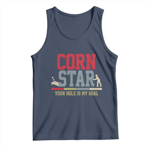 Your Hole is My Goal Inappropriate Cornhole Tank Top Funny Naughty Adult Humor Cornstar TS10 Navy Print Your Wear