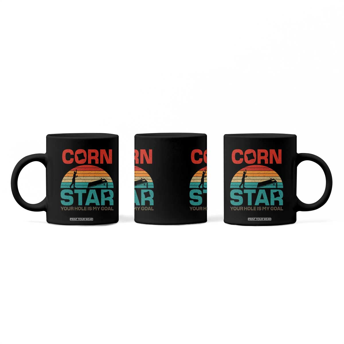 Inappropriate Cornhole Coffee Mug Retro Funny Adult Humor Cornstar Your Hole Is My Goal TS10 Print Your Wear