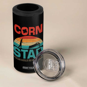 Inappropriate Cornhole 4 in 1 Can Cooler Tumbler Retro Funny Adult Humor Cornstar Your Hole Is My Goal TS10 Print Your Wear