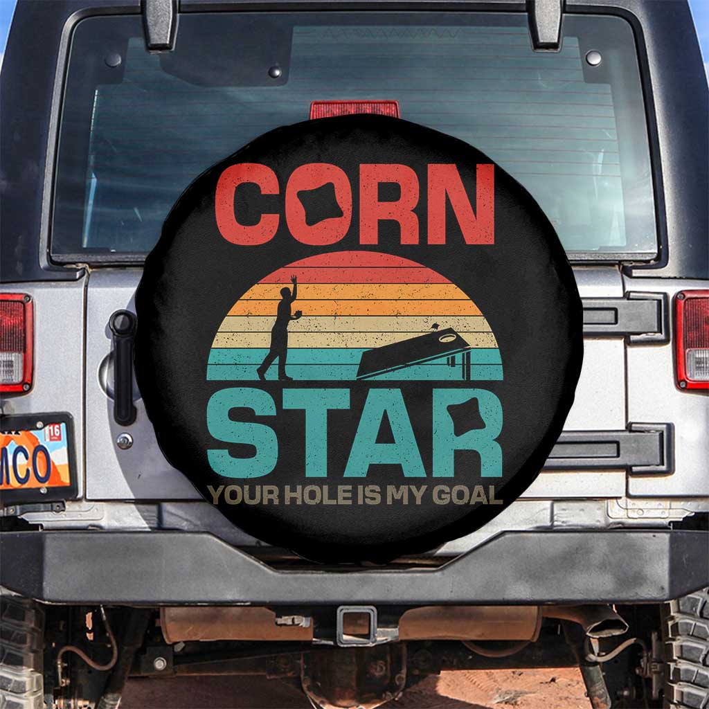 Inappropriate Cornhole Spare Tire Cover Retro Funny Adult Humor Cornstar Your Hole Is My Goal TS10 No hole Black Print Your Wear