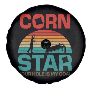 Inappropriate Cornhole Spare Tire Cover Retro Funny Adult Humor Cornstar Your Hole Is My Goal TS10 Print Your Wear
