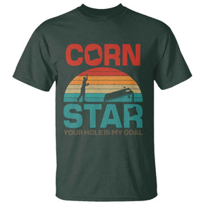 Inappropriate Cornhole T Shirt Retro Funny Adult Humor Cornstar Your Hole Is My Goal TS10 Dark Forest Green Print Your Wear