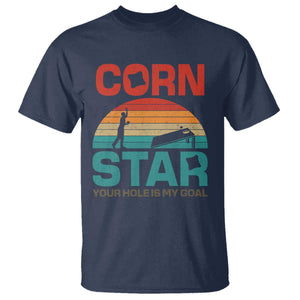 Inappropriate Cornhole T Shirt Retro Funny Adult Humor Cornstar Your Hole Is My Goal TS10 Navy Print Your Wear