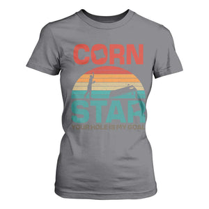 Inappropriate Cornhole T Shirt For Women Retro Funny Adult Humor Cornstar Your Hole Is My Goal TS10 Charcoal Print Your Wear