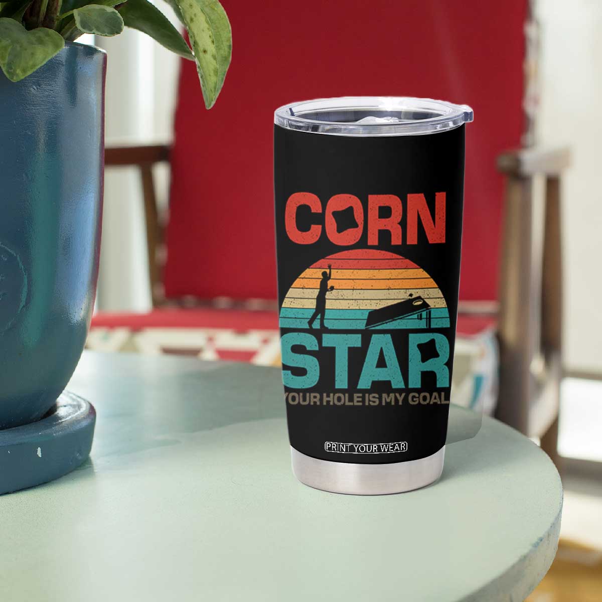 Inappropriate Cornhole Tumbler Cup Retro Funny Adult Humor Cornstar Your Hole Is My Goal TS10 Print Your Wear