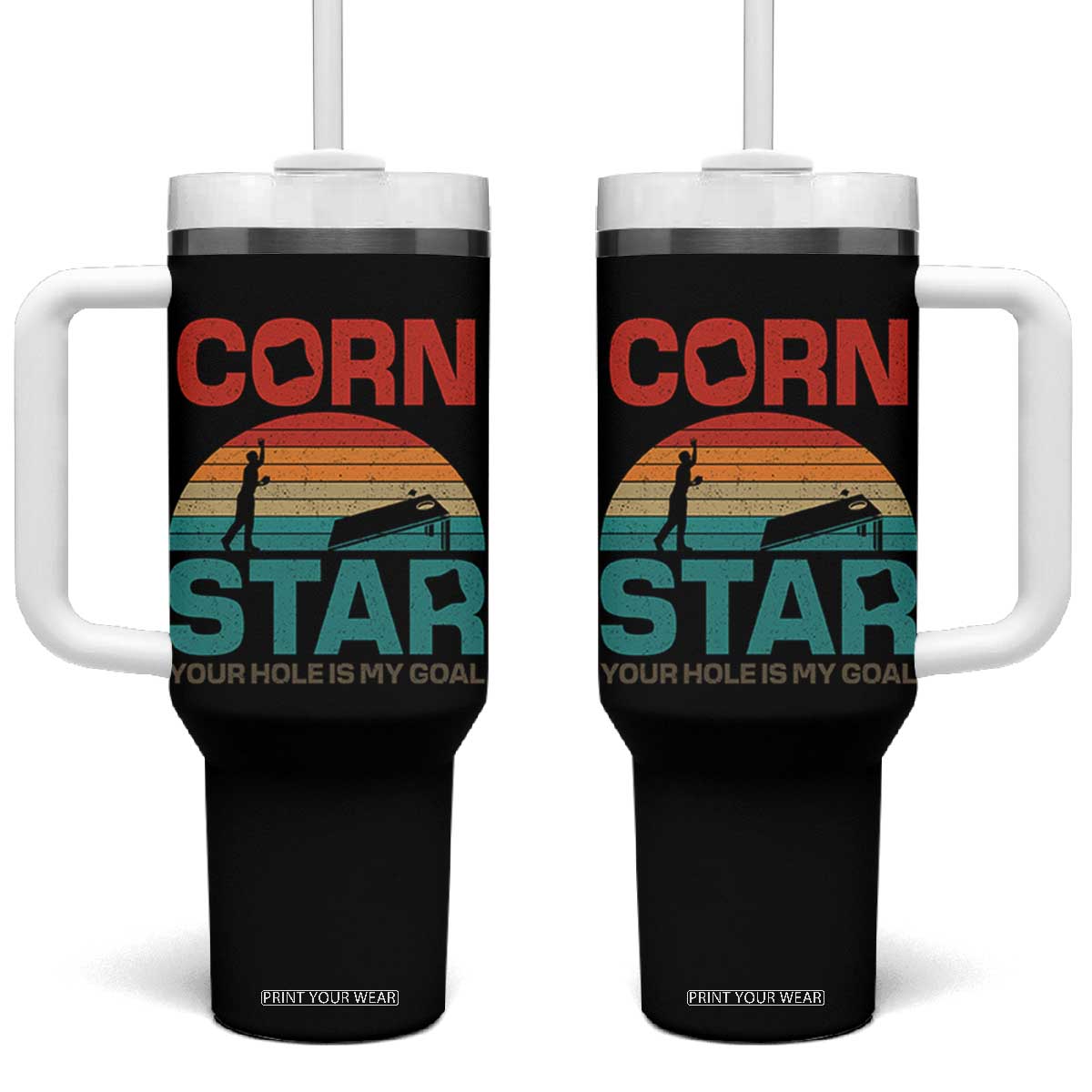 Inappropriate Cornhole Tumbler With Handle Retro Funny Adult Humor Cornstar Your Hole Is My Goal TS10 One Size: 40 oz Black Print Your Wear
