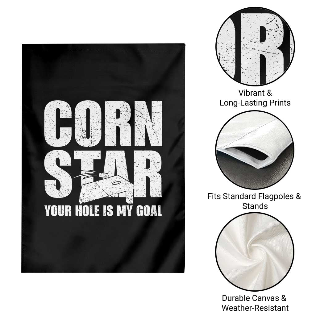 Inappropriate Cornhole Garden Flag Funny Adult Humor Cornstar Your Hole Is My Goal TS10 Print Your Wear