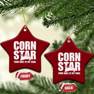 Inappropriate Cornhole Ceramic Ornament Funny Adult Humor Cornstar Your Hole Is My Goal TS10 Print Your Wear