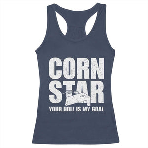 Inappropriate Cornhole Racerback Tank Top Funny Adult Humor Cornstar Your Hole Is My Goal TS10 Navy Print Your Wear