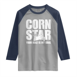 Inappropriate Cornhole Raglan Shirt Funny Adult Humor Cornstar Your Hole Is My Goal TS10 Sport Gray Navy Print Your Wear