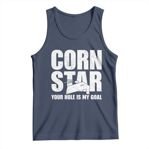Inappropriate Cornhole Tank Top Funny Adult Humor Cornstar Your Hole Is My Goal TS10 Navy Print Your Wear