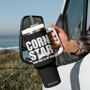 Inappropriate Cornhole Tumbler With Handle Funny Adult Humor Cornstar Your Hole Is My Goal TS10 Print Your Wear